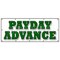 Signmission PAYDAY ADVANCE BANNER SIGN quick ez easy credit loans fast money loan B-120 Payday Advance - alternate 1